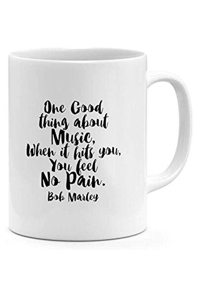 Generic Music Feel No Pain Bob Marley Quote Mug