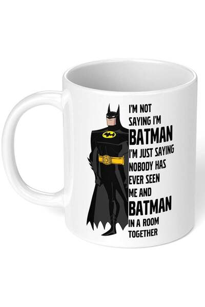 Generic "I am Batman!" Funny Quote - Perfect for your cuppa Coffee, Tea, Kara...