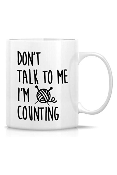Generic Funny Mug - Don't Talk To Me I'm Counting Knit Knitting Crochet 11 Oz...