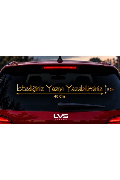 levvas Kişiye Özel Araba Arka Cam Sticker Yazısı 40x5 cm Özel Tasarım Ürün
