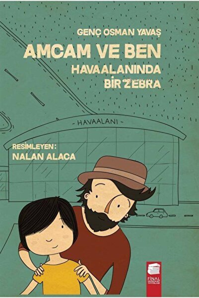 Final Kültür Sanat Yayınları Amcam ve Ben & H*vaalanında Bir Zebra (Ciltsiz)