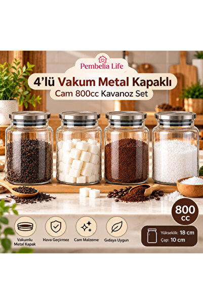 Pembelia Life 4’lü Metal Vakum Kapaklı Cam 800 cc Çay Şeker Kahve Tuz Bakliya...