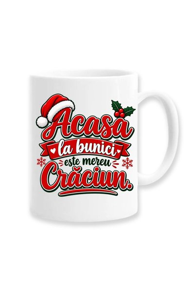 OEM Cană cu mesaj: Casa bunicii este întotdeauna Crăciun. alb, 330ml, ceramică