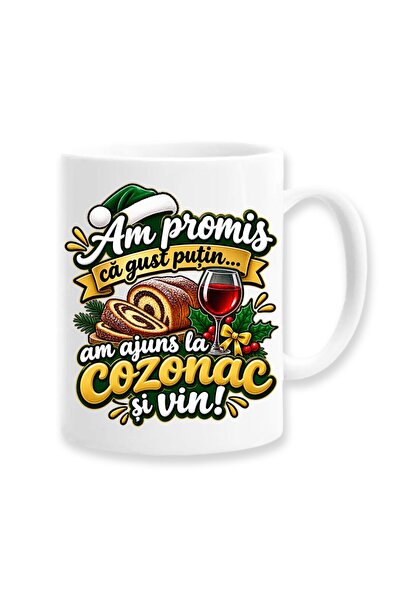 OEM Cană cu mesaj: „Mi-am promis să încerc o mică porție...” Am avut cozonac ...