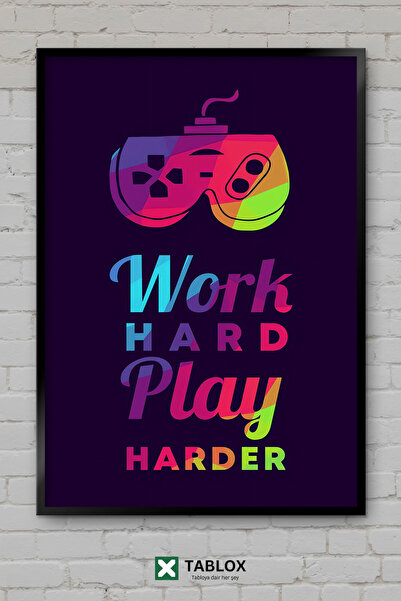 tablomaxtbx Gaming Work Hard Εργάσου Σκληρά Παίξτε Πολλά Παιχνίδια Παρακινήστ...