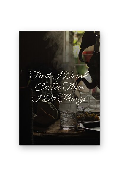 OEM Poster Carton 250g A4, Mai intai beau cafea apoi fac lucruri, Decor peret...