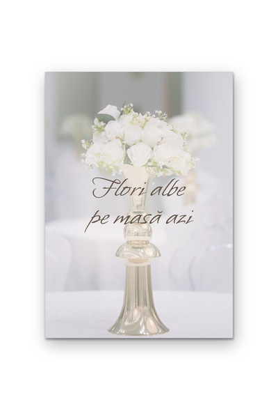 OEM Poster Carton 250g A4, Tablou decorativ perete citat Flori albe pe masa a...