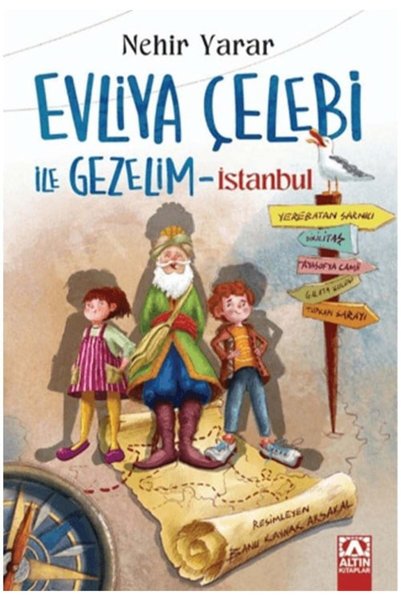 Altın Kitaplar Evliya Çelebi ile Gezelim - İstanbul