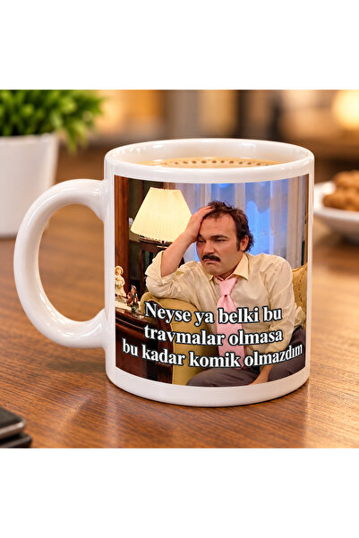 Genel Markalar Neyse Ya Belki Bu Travmalar Olmasa Baskılı Kupa – Komik Espril...