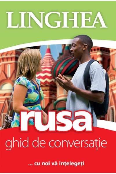 Linghea Rusa. Ghid de conversatie