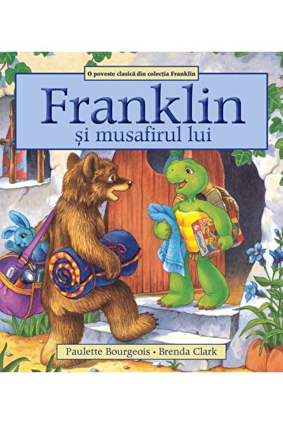 Katartis Franklin si musafirul lui - Paulette Bourgeois, Brenda Clark