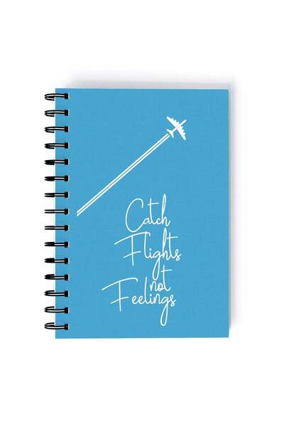 Generic Spiral A5 Notebook Catch Flights not Feelings Funny Quotes Travelling...