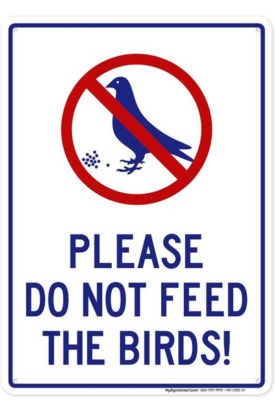 Generic ARS® Please Do Not Feed Birds Sign - 10" x 14" Aluminum, Fade Resista...