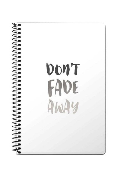 Generic Don’T Fade Away A5 Spiral Notebook White/Grey