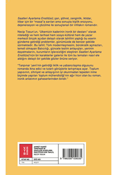 Ketebe Ahmet Hamdi Tanpınarın Saatleri Ayarlama Enstitüsü - Tahlil Kitabı