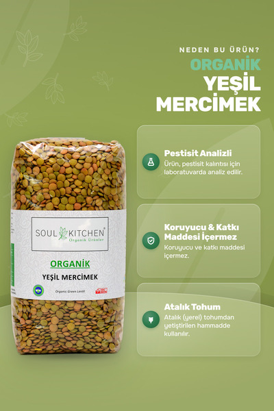 Soul Kitchen Organik Ürünler Organik Yeşil Mercimek Yerli Katkısız 750 g