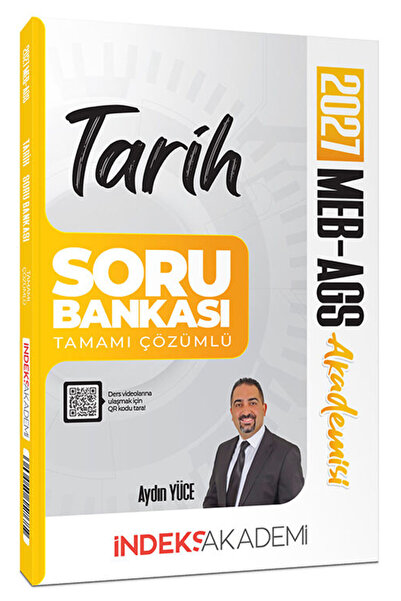 İndeks Akademi 2027 MEB-AGS Akademisi Tarih Soru Bankası Çözümlü - Aydın Yüce...