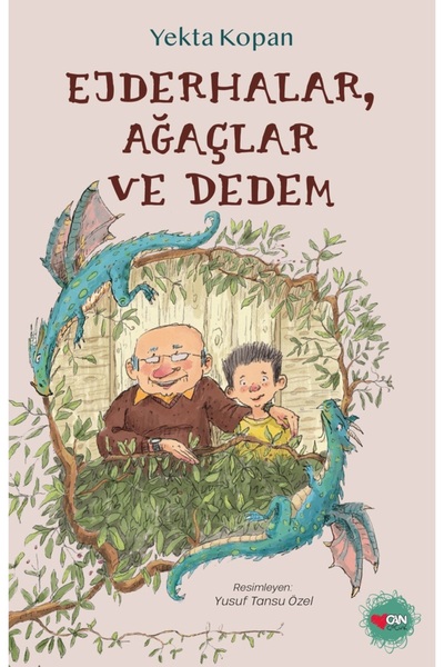 Can Çocuk Ejderhalar, Ağaçlar ve Dedem