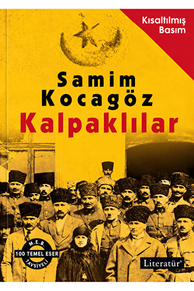 Literatür Yayıncılık Kalpaklılar (KISALTILMIŞ BASIM) / Samim Kocagöz / 978975...