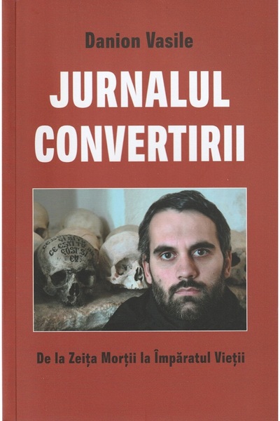 AREOPAG Jurnalul convertirii - Danion Vasile