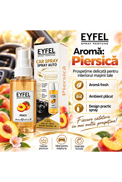 Eyfel Odorizant auto/aer condiționat Eyfel, spray de parfum, Piersică, 150 ml
