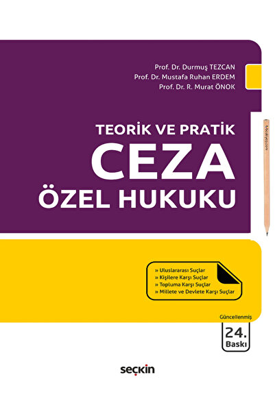 Seçkin Yayıncılık Teorik ve Pratik Ceza Özel Hukuku Durmuş Tezcan,Mustafa Ruh...