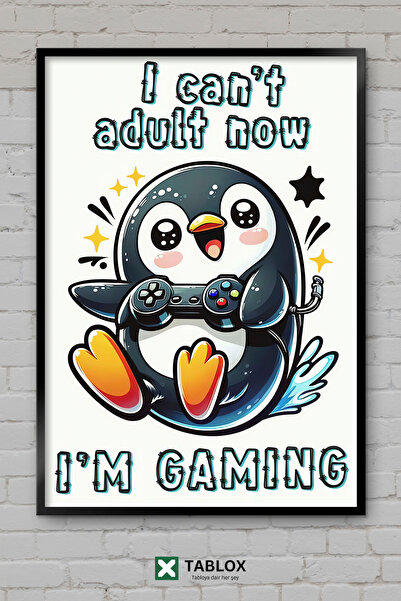 tablomaxtbx Gamer I'm Not Growing Up Penguin Penguin Χιουμοριστική Τέχνη Διακ...