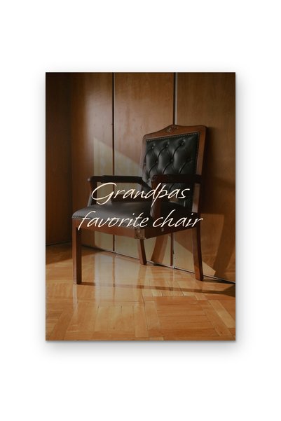 OEM Poster Cardboard 250g A4 Grandpa's favorite chair, Emotional gift, A4