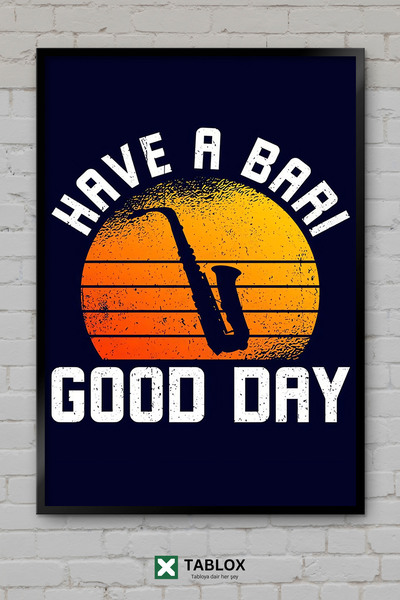 tablomaxtbx Αφίσα  "Have A Bari Good Day " Μινιμαλιστική Τέχνη Καλωσορίσματος...