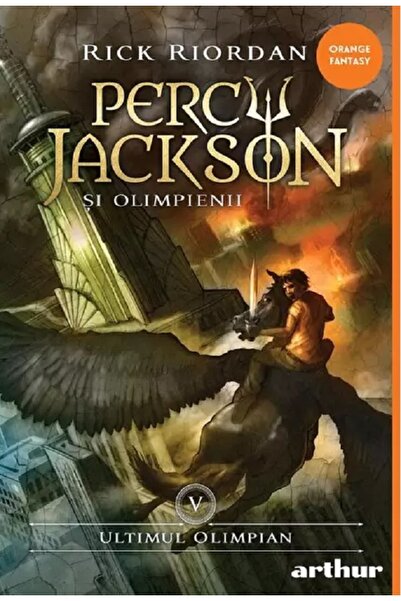 Grupul Editorial Art Ultimul Olimpian. Seria Percy Jackson si Olimpienii Vol....