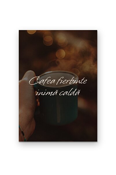 OEM Poster Decorativ Cafea Fierbinte Inima Calda, Mesaj Motivational, Carton ...
