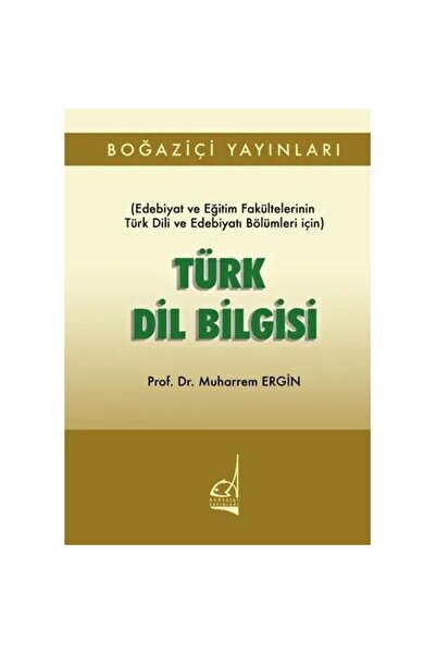 Boğaziçi Yayınları Türk Dil Bilgisi / Muharrem Ergin
