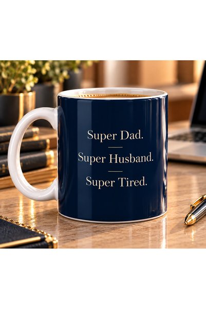 Genel Markalar Super Dad Super Husband Super Tired Kupa Bardak – Babaya ve Eş...