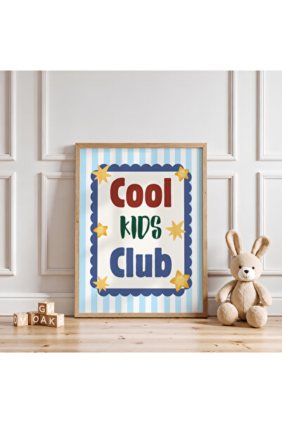 Çerçevesiz) Mavi Cool Kids Club Çocuk Odası Poster
