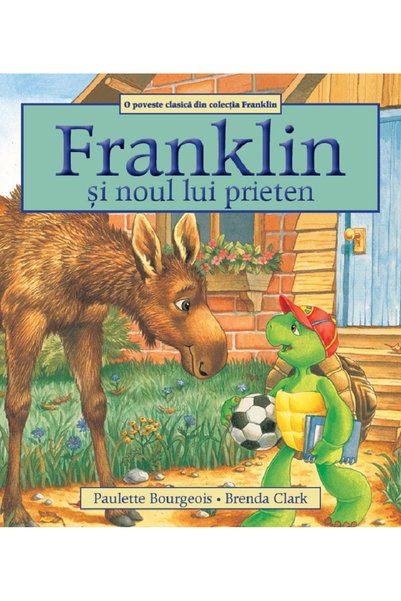 Katartis Franklin si noul lui prieten - Paulette Bourgeois, Brenda Clark