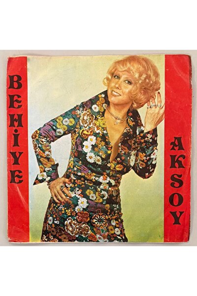 Behiye Aksoy Tadı Yok Sensiz Geçen - Silemezler Gönlümden (1974 Dönem Baskı)