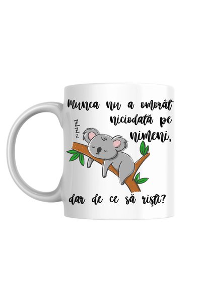 INOVATIX Cana personalizata - Munca nu a omorat!, alba, 330 ml