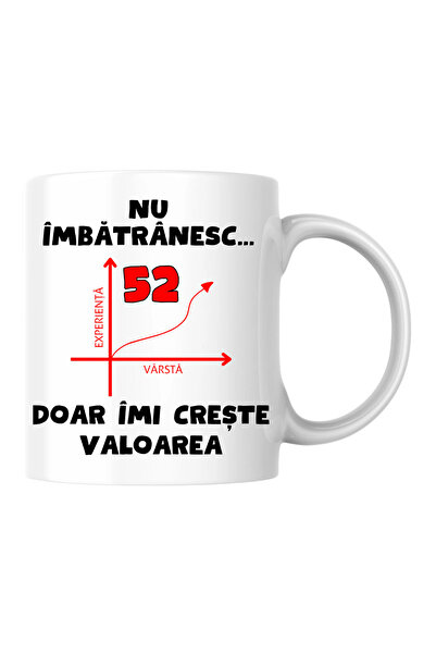 INOVATIX Εξατομικευμένο ποτήρι - Δεν γερνάω, 52 ετών, αυξάνει μόνο την αξία μ...
