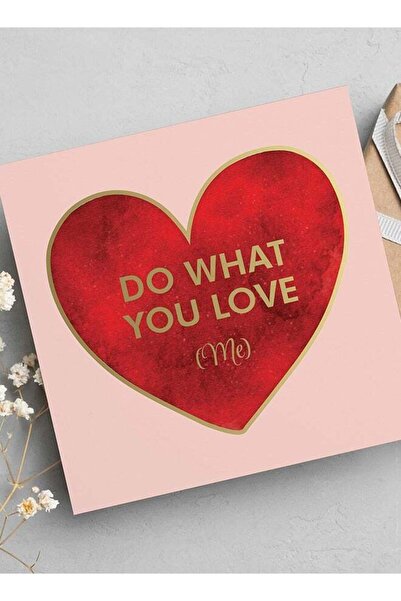 Generic Do What You Love - Love, Greeting Card