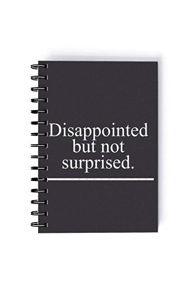Generic Spiral A5 Notebook Disappointed but not surprised Quote Sarcastic Aes...
