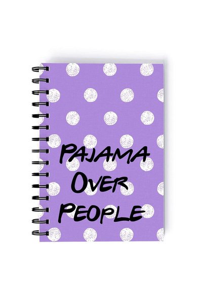 Generic Spiral A4 Notebook Funny Cute Quote Pajama Over People Aesthetics