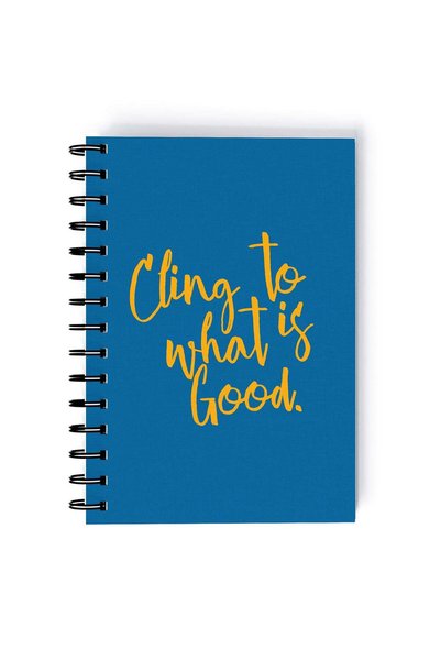 Generic Spiral A4 Notebook Funny Cute Quote Cling to Good Blue Aesthetics