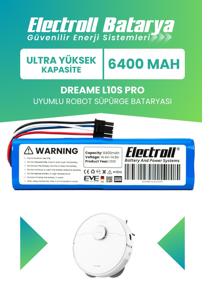 ELECTROLL Dreame L10s Pro Uyumlu Batarya (ULTRA YÜKSEK KAPASİTE) 6400mah Pil ...