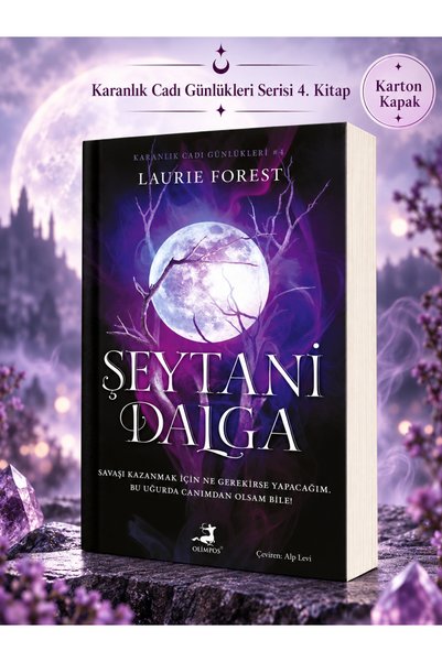Olimpos Yayınları Şeytani Dalga - Karanlık Cadı Günlükleri 4 - Laurie Forest ...