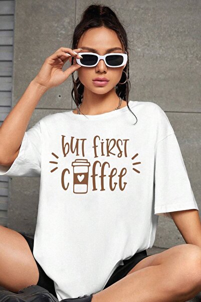 uyguntarz Unisex But First Coffee Design Tshirt