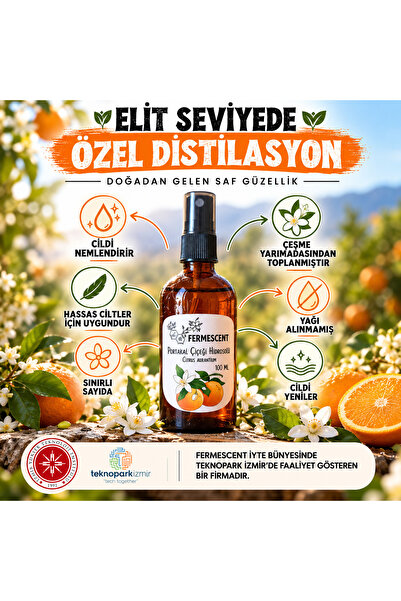 Fermescent Portakal Çiçeği Suyu Hidrosolü Neroli Cilt Ferahlatıcı Doğal Tonik...