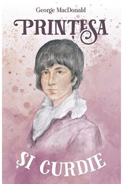 Editura Sophia Printesa si Curdie - George MacDonald