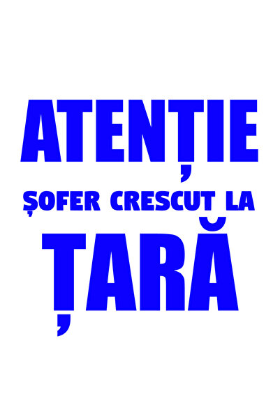 OEM Autocolant auto  "Atenție, șofer crescut în țară ", 10cm, Albastru