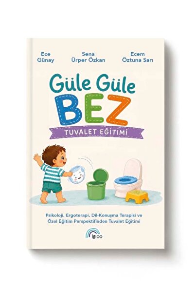 IGLOO Güle Güle Bez "Tuvalet Eğitimi"