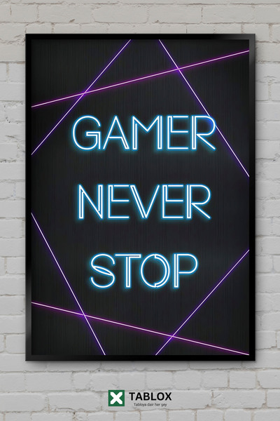 tablomaxtbx Gamer Asla Durma Never Stop Player Art Poster Framed Decorative M...